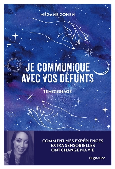 Couverture_Je communique avec vos défunts : témoignage