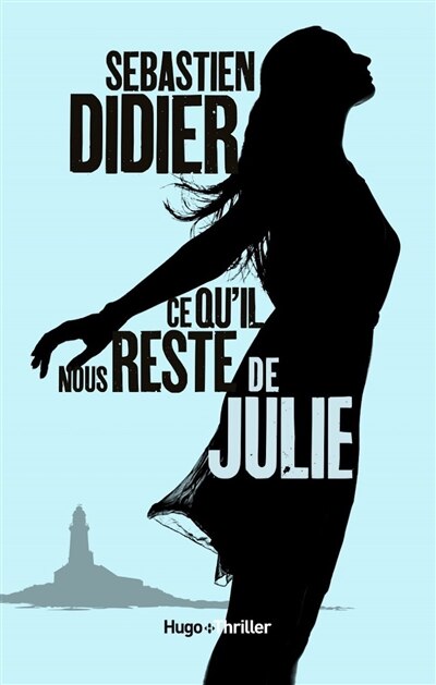 Front cover_Ce qu'il nous reste de Julie