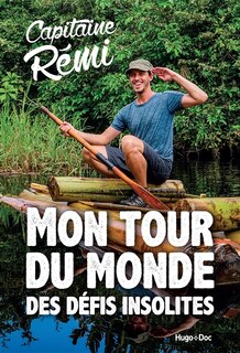 Front cover_Mon tour du monde des défis insolites
