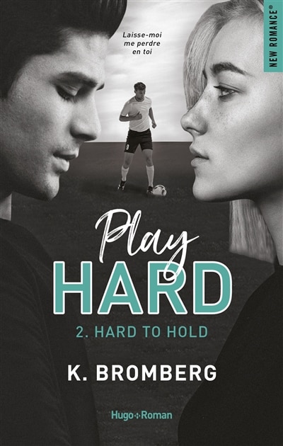 Front cover_Play hard serie Tome 2 Hard to hold