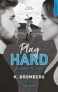 Front cover_Play hard serie Tome 4 Hard to lose