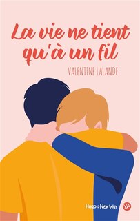 Front cover_La vie ne tient qu'à un fil