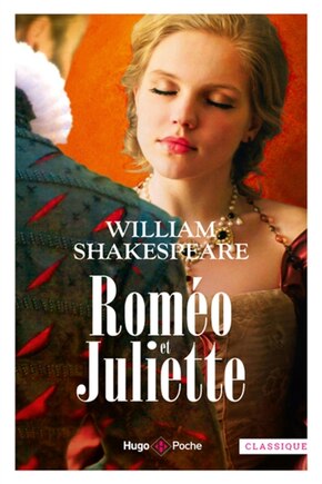 Roméo et Juliette: tragédie en cinq actes en vers et en prose