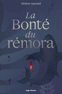Front cover_La bonté du rémora
