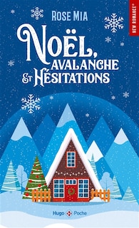 Couverture_Noël, avalanche et hésitations