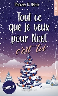 Couverture_Tout ce que je veux pour Noël, c'est toi