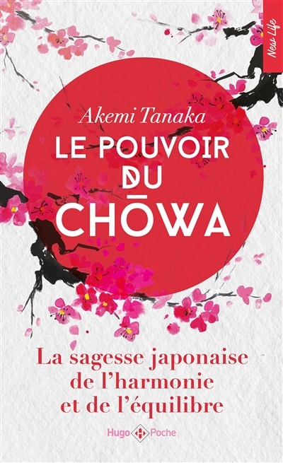 Le pouvoir du chowa: la sagesse japonaise de l'harmonie et de l'équilibre