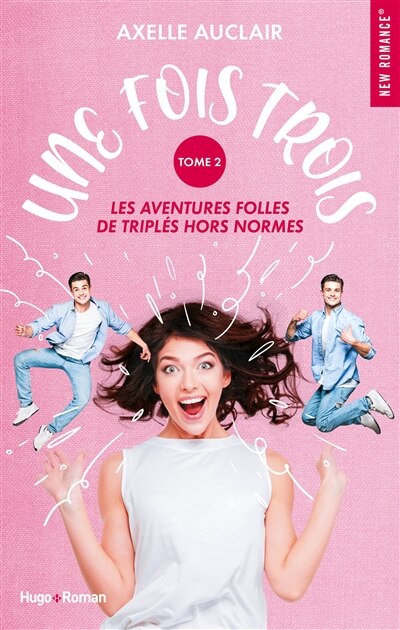 Front cover_Une fois trois : les aventures folles de triplés hors normes Tome 2