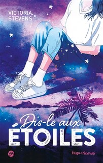 Front cover_Dis-le aux &eacute;toiles