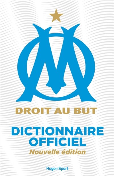 Couverture_Dictionnaire officiel Olympique de Marseille