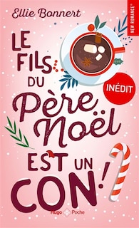 Couverture_Le fils du P&egrave;re No&euml;l est un con !