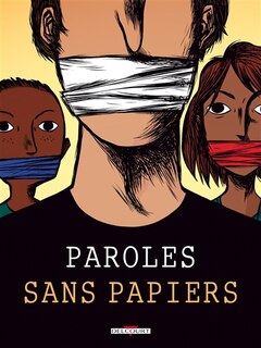 Paroles sans papiers: témoignages