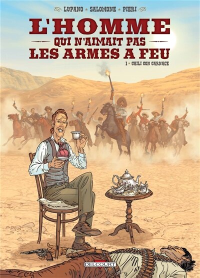 Front cover_L'homme qui n'aimait pas les armes à feu, Vol. 1. Chili con carnage