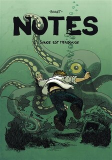Couverture_Notes, Vol. 4. Songe est mensonge