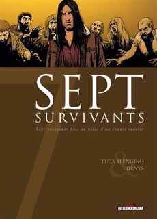 Front cover_Sept survivants : sept voyageurs pris au piège d'un tunnel routier
