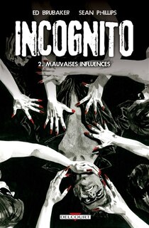 Front cover_INCOGNITO T02 MAUVAISES I