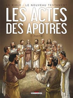 Front cover_La Bible, le Nouveau Testament. Les Actes des Apôtres, Vol. 1