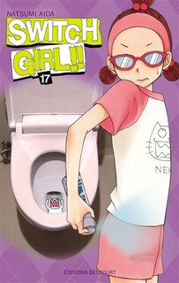 Couverture_Switch girl !! Tome 17