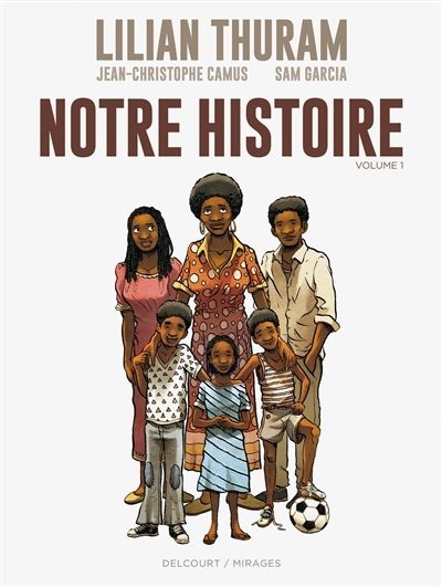 Couverture_Notre histoire, Vol. 1