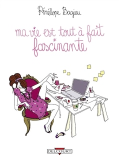 Front cover_Ma vie est tout à fait fascinante