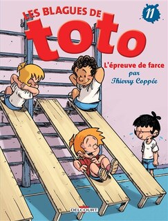 Les blagues de Toto, Vol. 11. L'épreuve de farce