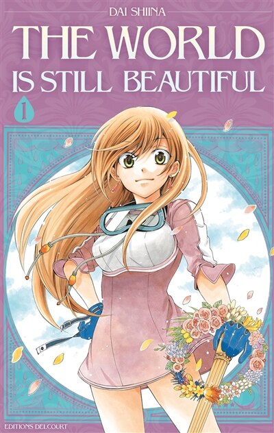 The world is still beautiful Tome 1