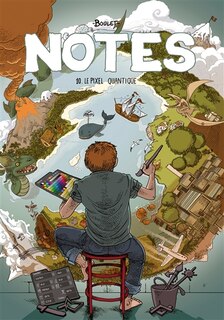 Couverture_Notes : juillet 2013-août 2015, Vol. 10. Le pixel quantique