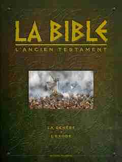 La Bible, l'ancien testament : la Genèse et l'Exode intégrale by Jean-Christophe Camus