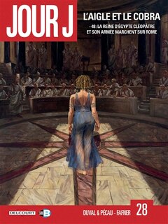 Front cover_L'aigle et le cobra : - 48, la reine d'Egypte Cléopâtre et son armée marchent sur Rome