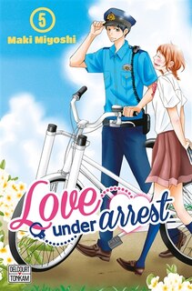 Front cover_Love under arrest, Vol. 5