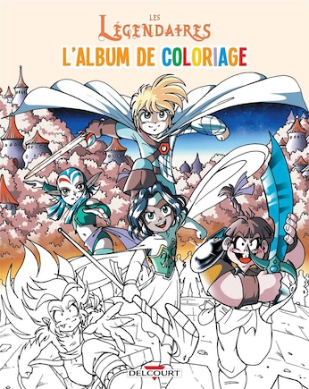 Les Légendaires Album de coloriages 02