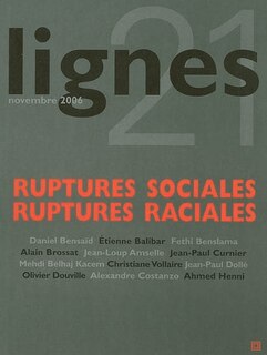 Front cover_Lignes, nouvelle série, n°21. Ruptures sociales, ruptures raciales