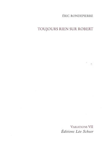 Front cover_Toujours rien sur Robert
