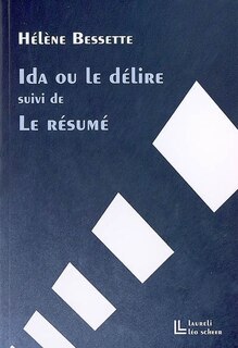 Couverture_Ida ou Le délire ; Le résumé