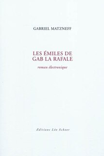 Couverture_Les émiles de Gab la Rafale : roman électronique