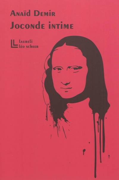 Couverture_Joconde intime : vingt et un jours dans la vie de Monna Lisa