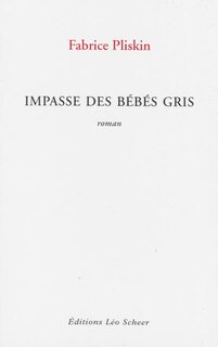Couverture_Impasse des bébés gris