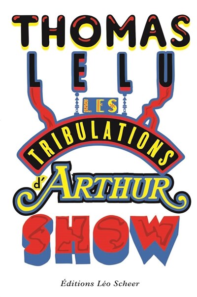 Front cover_Les tribulations d'Arthur Show