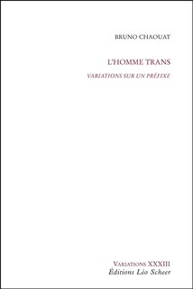 Front cover_L'homme trans : variations sur un préfixe
