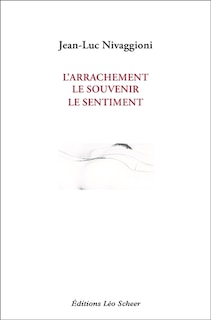 Couverture_L'arrachement, le souvenir, le sentiment