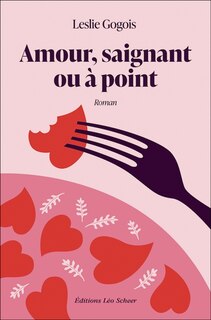 Front cover_Amour, saignant ou à point