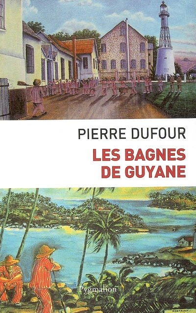 Front cover_Les bagnes de Guyane