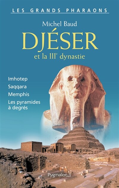 Couverture_Djéser et la IIIe dynastie