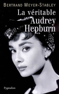 Front cover_La véritable Audrey Hepburn