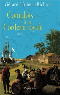 Front cover_Complots à la Corderie royale