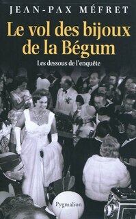 Front cover_Le vol des bijoux de la bégum : les dessous de l'affaire