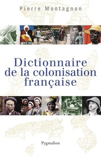 Front cover_Dictionnaire de la colonisation française