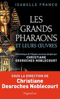 Couverture_Les grands pharaons et leurs oeuvres