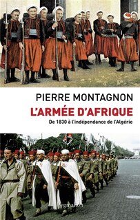 Front cover_L'armée d'Afrique : de 1830 à l'indépendance de l'Algérie