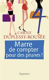 Couverture_Marre de compter pour des prunes !